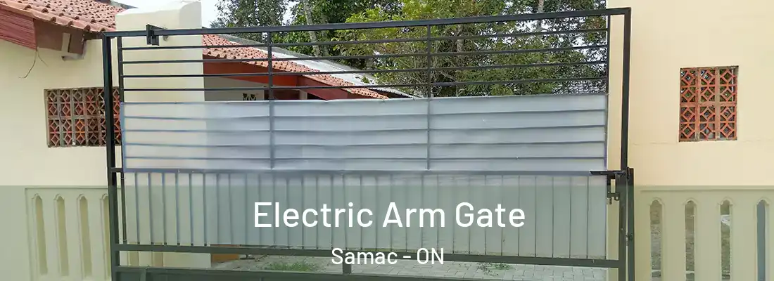  Electric Arm Gate Samac - ON