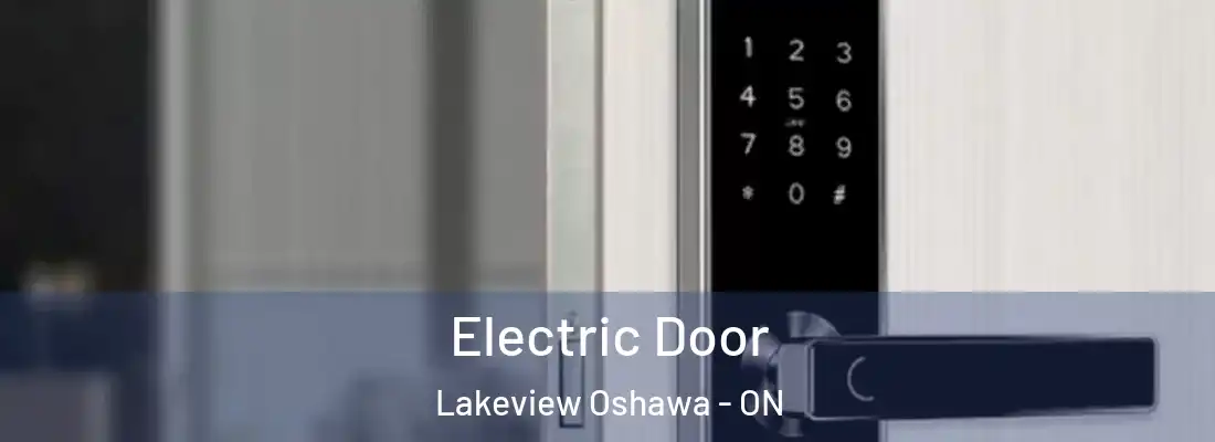  Electric Door Lakeview Oshawa - ON