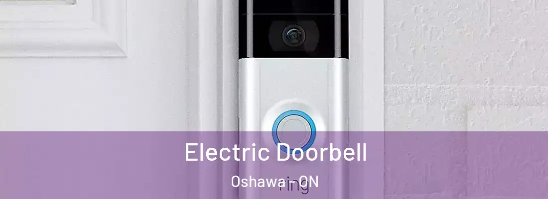  Electric Doorbell Oshawa - ON