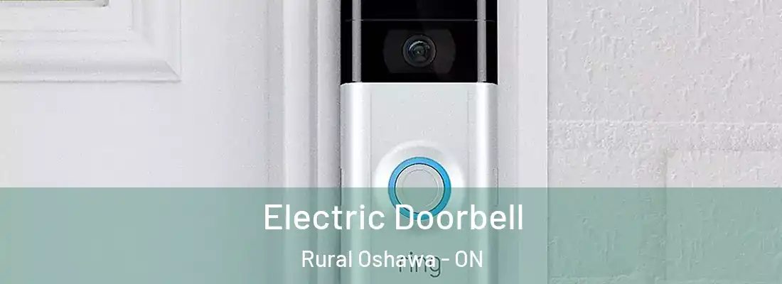  Electric Doorbell Rural Oshawa - ON