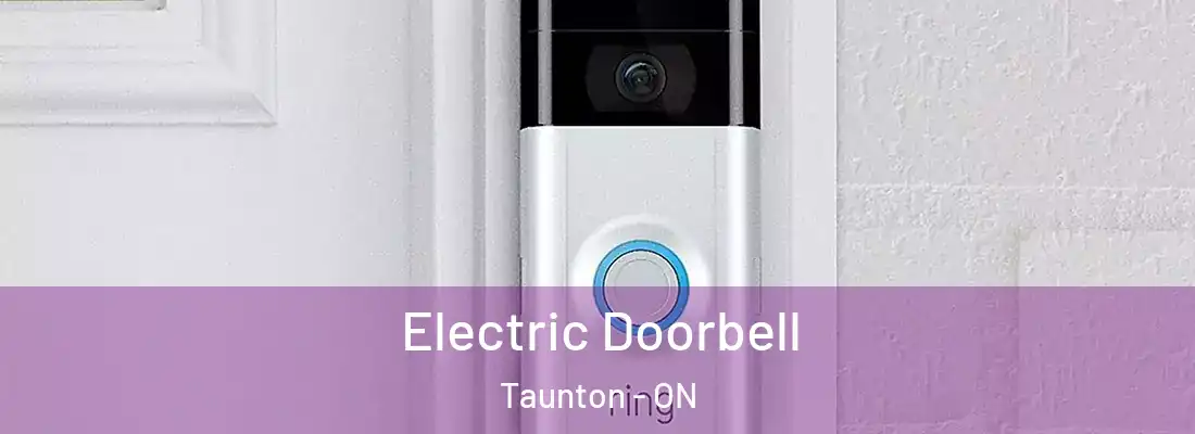  Electric Doorbell Taunton - ON