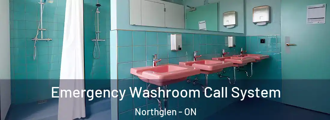  Emergency Washroom Call System Northglen - ON