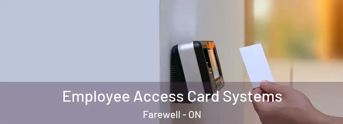  Employee Access Card Systems Farewell - ON