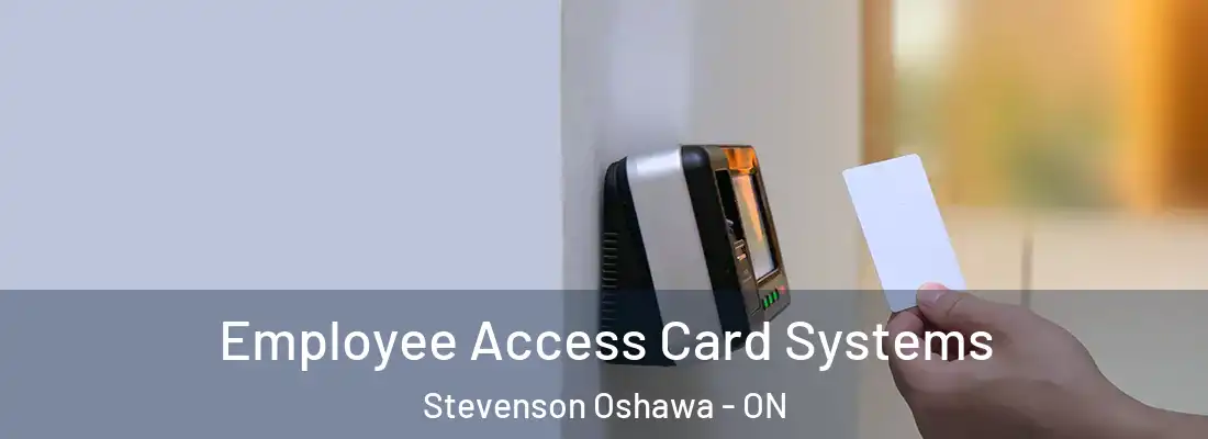 Employee Access Card Systems Stevenson Oshawa - ON