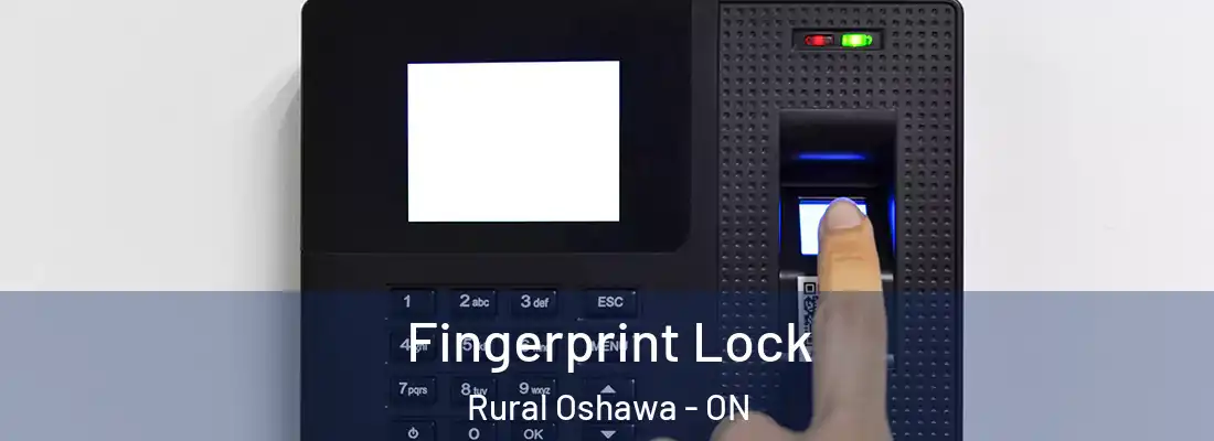  Fingerprint Lock Rural Oshawa - ON