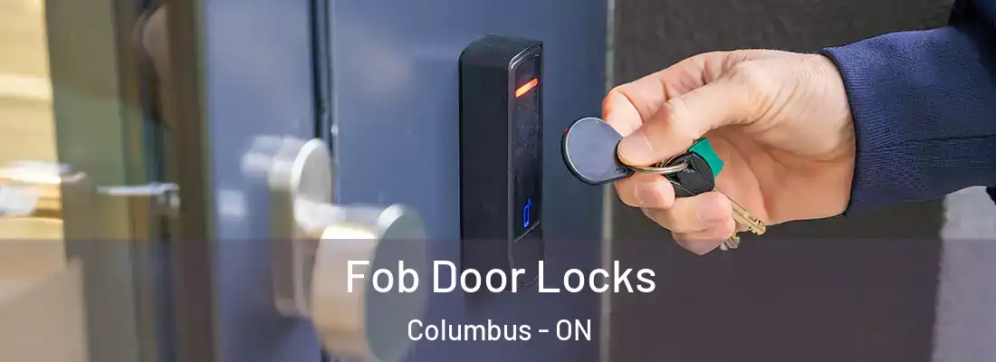  Fob Door Locks Columbus - ON