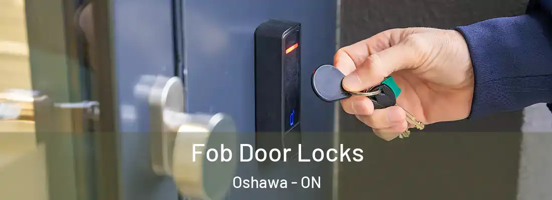  Fob Door Locks Oshawa - ON