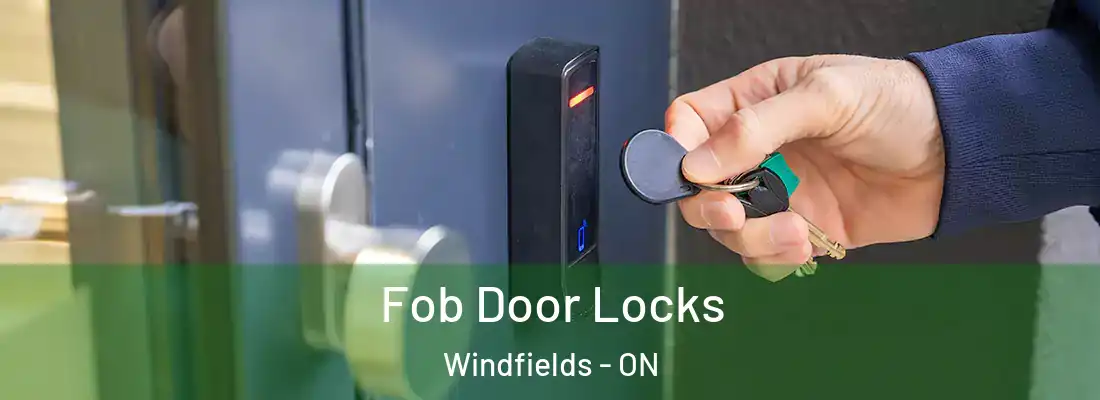  Fob Door Locks Windfields - ON