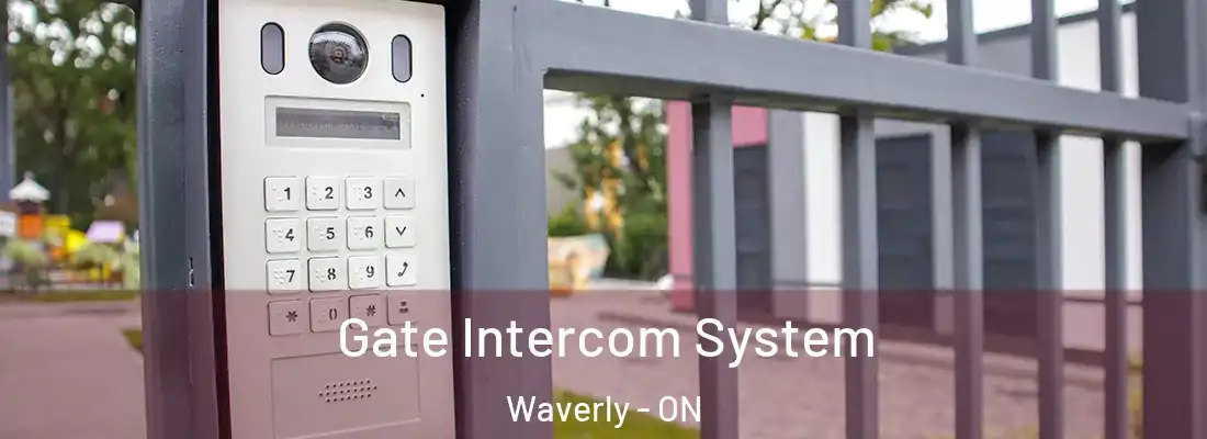  Gate Intercom System Waverly - ON