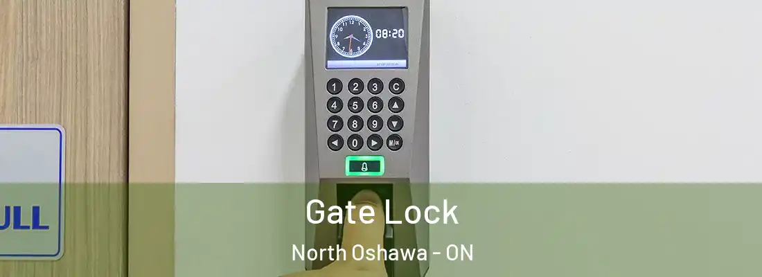  Gate Lock North Oshawa - ON