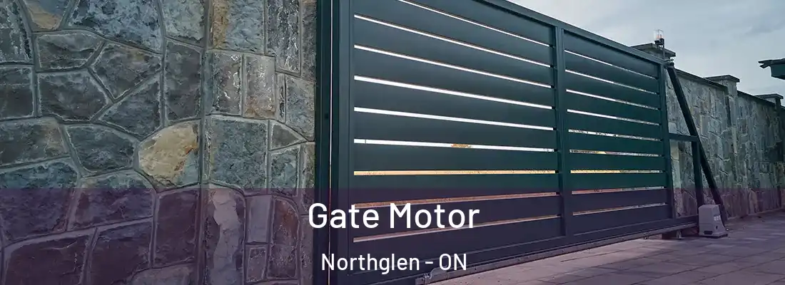  Gate Motor Northglen - ON
