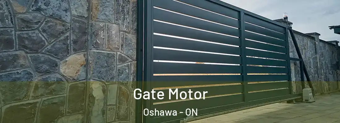  Gate Motor Oshawa - ON