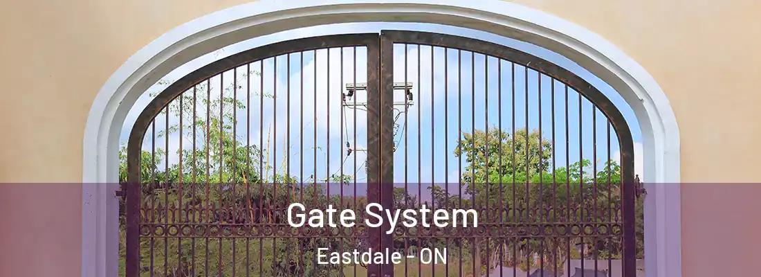  Gate System Eastdale - ON