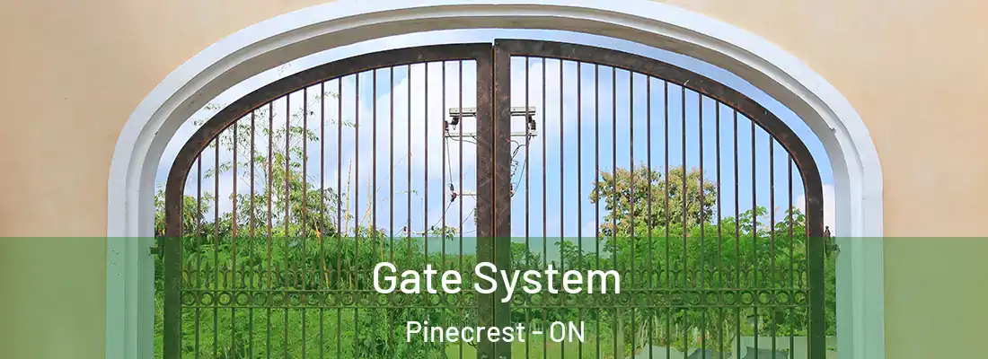  Gate System Pinecrest - ON