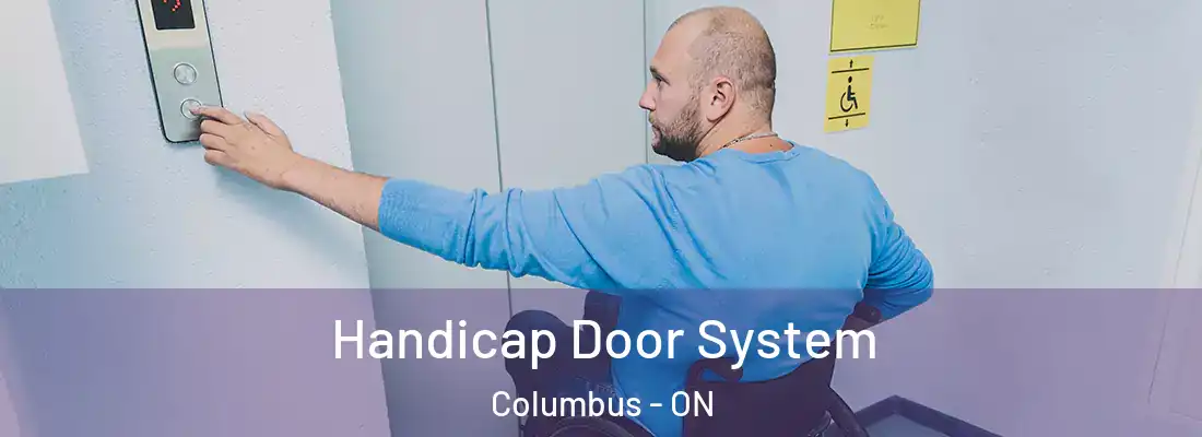  Handicap Door System Columbus - ON