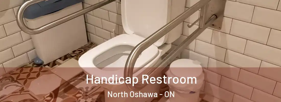  Handicap Restroom North Oshawa - ON