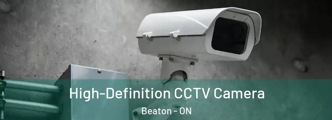  High-Definition CCTV Camera Beaton - ON