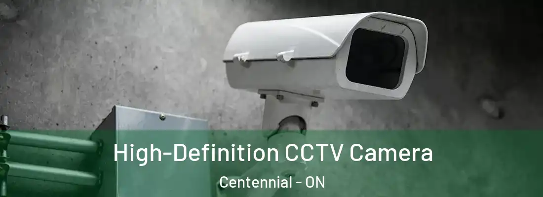  High-Definition CCTV Camera Centennial - ON