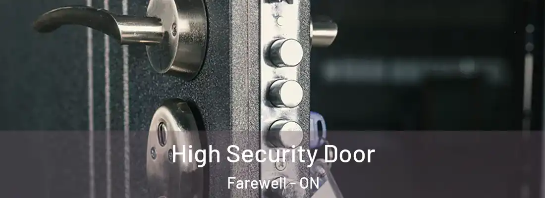  High Security Door Farewell - ON