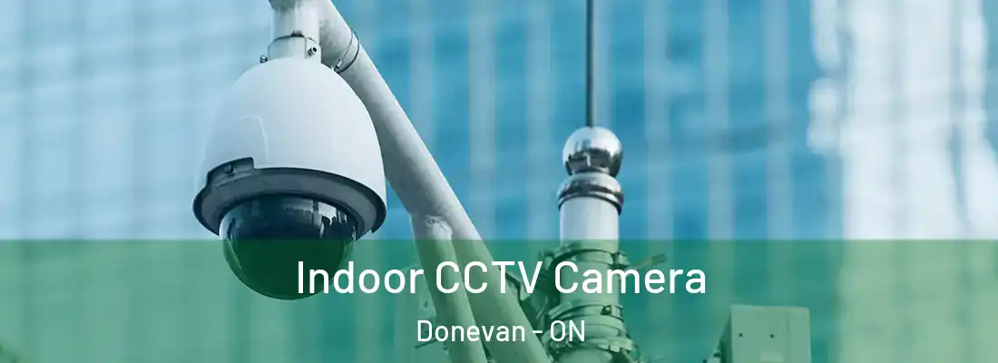  Indoor CCTV Camera Donevan - ON