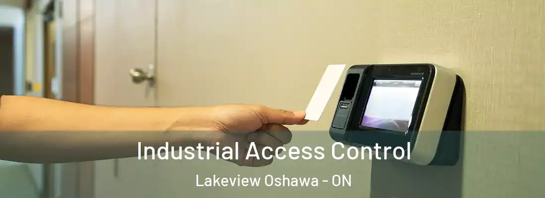  Industrial Access Control Lakeview Oshawa - ON