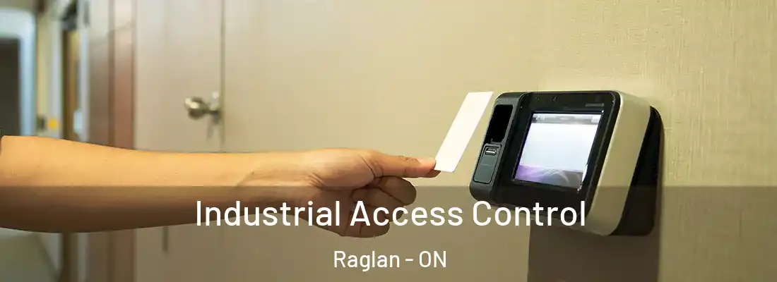 Industrial Access Control Raglan - ON