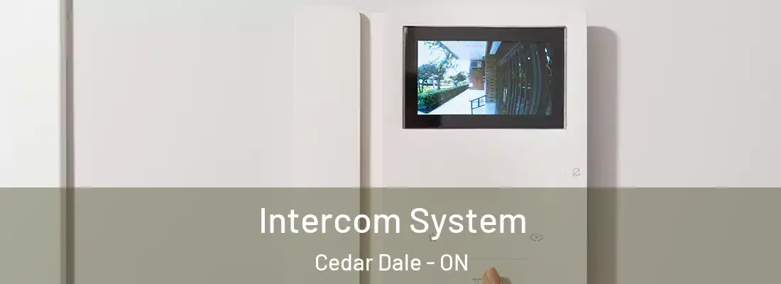  Intercom System Cedar Dale - ON