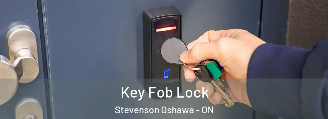  Key Fob Lock Stevenson Oshawa - ON