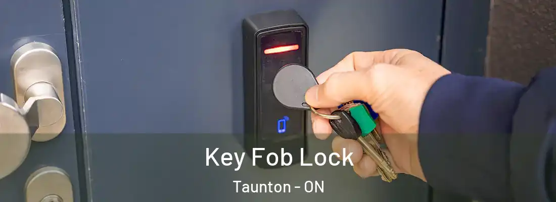  Key Fob Lock Taunton - ON