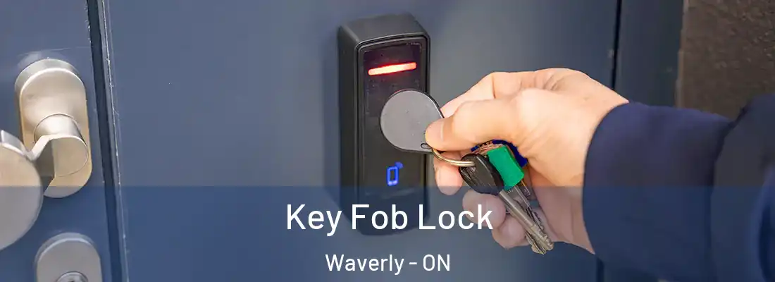  Key Fob Lock Waverly - ON