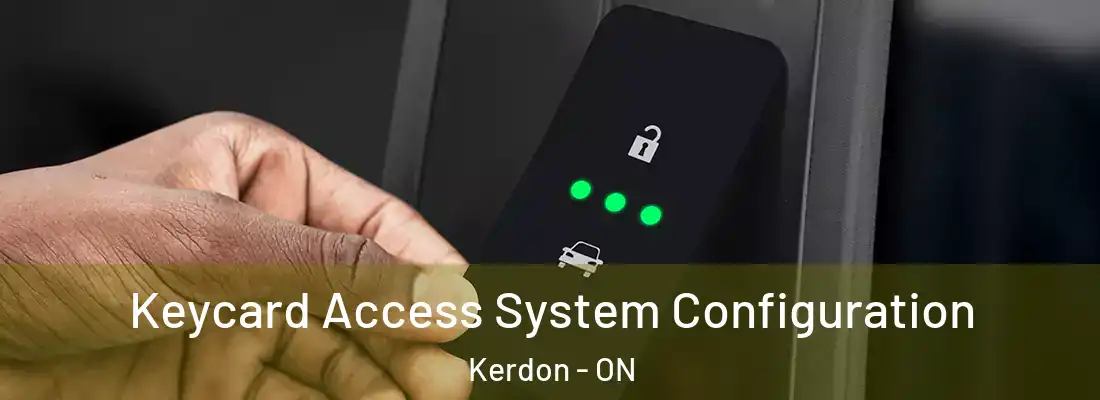  Keycard Access System Configuration Kerdon - ON