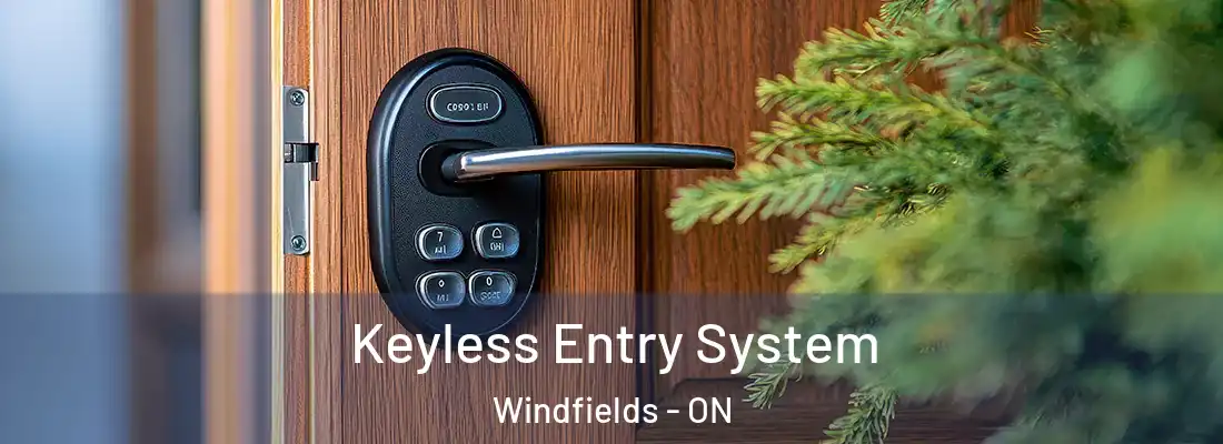  Keyless Entry System Windfields - ON