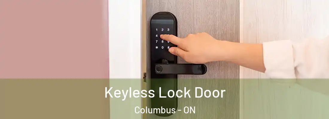  Keyless Lock Door Columbus - ON