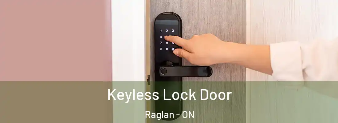  Keyless Lock Door Raglan - ON