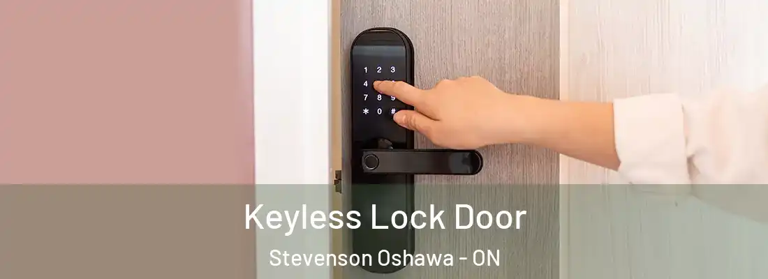  Keyless Lock Door Stevenson Oshawa - ON