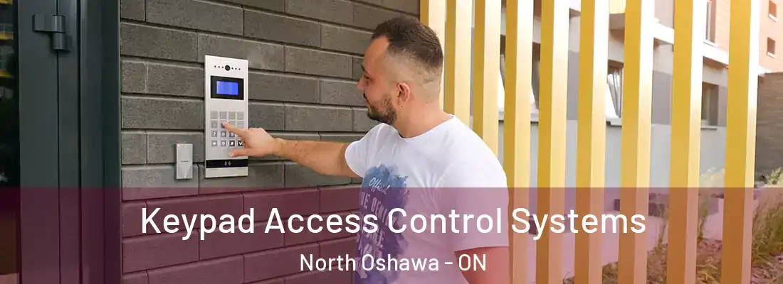  Keypad Access Control Systems North Oshawa - ON
