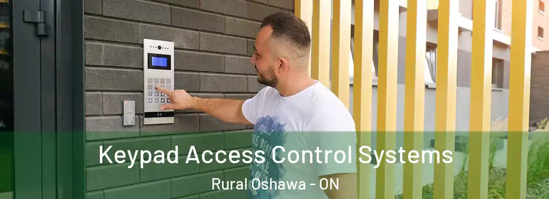  Keypad Access Control Systems Rural Oshawa - ON
