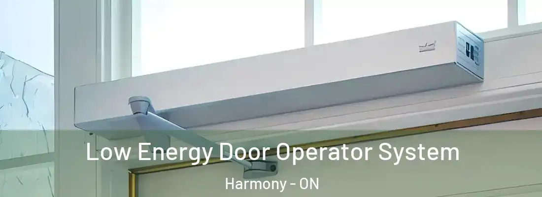 Low Energy Door Operator System Harmony - ON