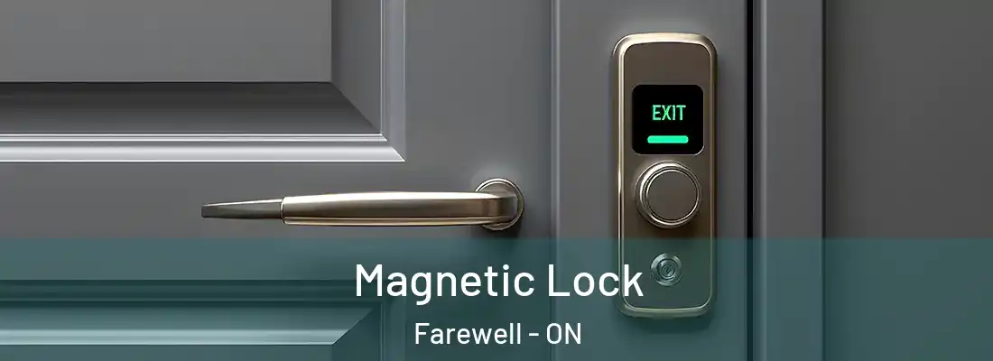  Magnetic Lock Farewell - ON