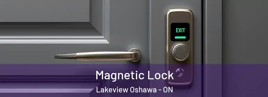 Magnetic Lock Lakeview Oshawa - ON