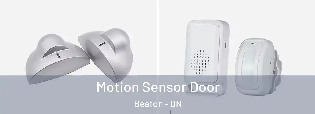  Motion Sensor Door Beaton - ON