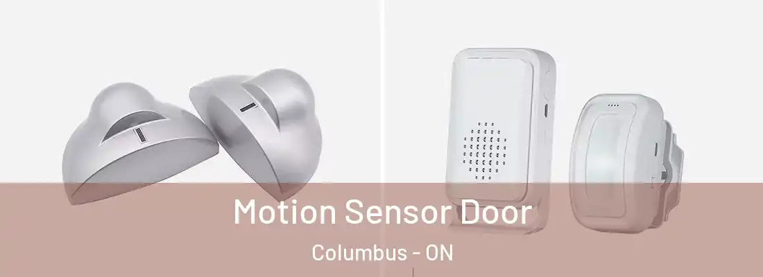  Motion Sensor Door Columbus - ON