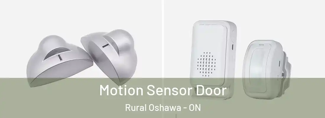  Motion Sensor Door Rural Oshawa - ON