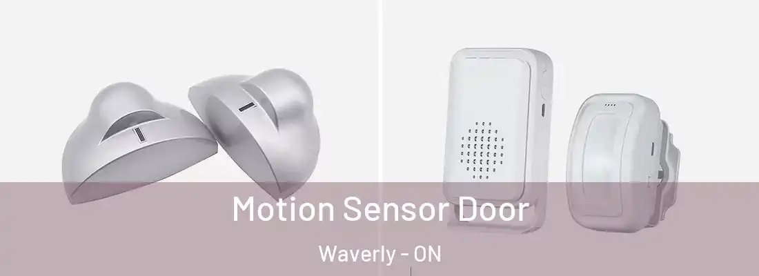  Motion Sensor Door Waverly - ON
