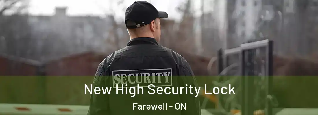  New High Security Lock Farewell - ON