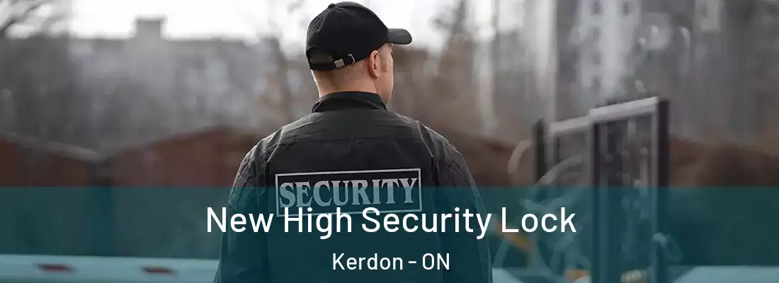  New High Security Lock Kerdon - ON