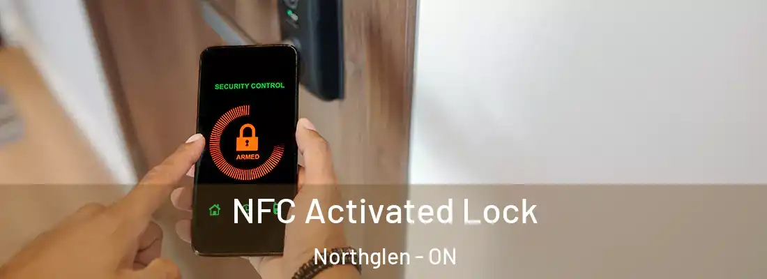  NFC Activated Lock Northglen - ON
