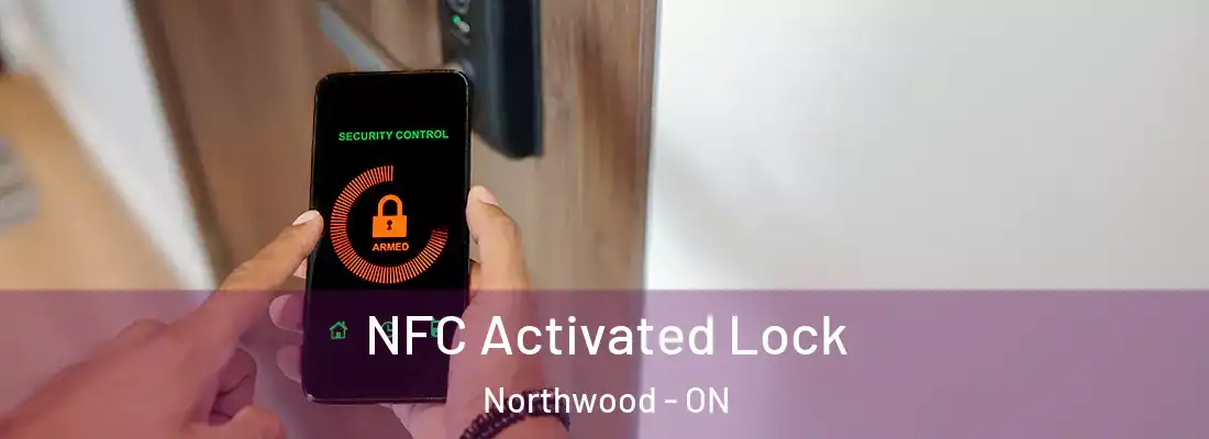  NFC Activated Lock Northwood - ON