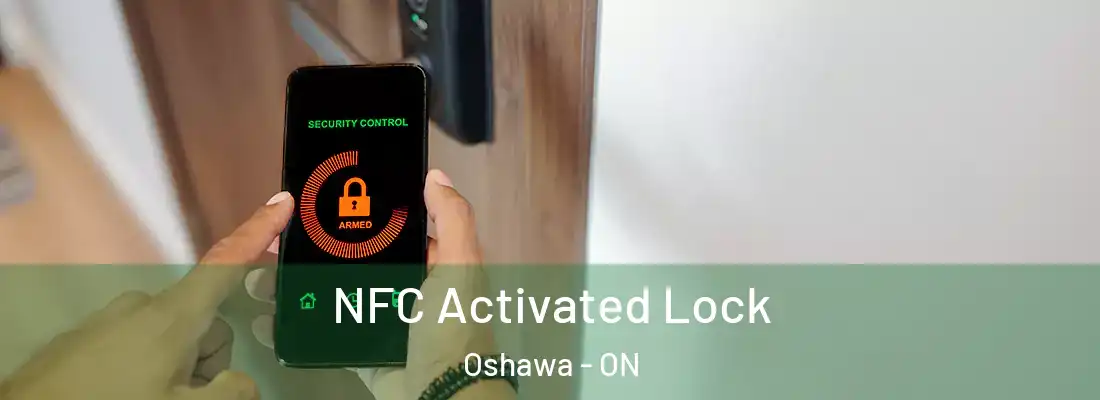 NFC Activated Lock Oshawa - ON