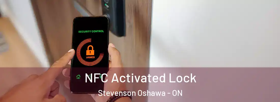  NFC Activated Lock Stevenson Oshawa - ON